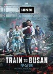 Train to Busan Hindi Dubbed