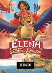 Elena and the Secret of Avalor Hindi Dubbed