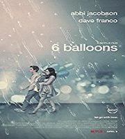 6 Balloons (2018)