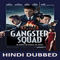 Gangster Squad Hindi Dubbed