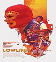 Lowlife (2018)