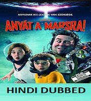 Mars Needs Moms Hindi Dubbed