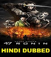 47 Ronin Hindi Dubbed