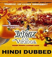 Asterix and the Vikings Hindi Dubbed