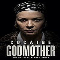 Cocaine Godmother (2018)