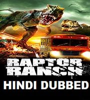 Raptor Ranch Hindi Dubbed