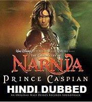 The Chronicles of Narnia: Prince Caspian Hindi Dubbed