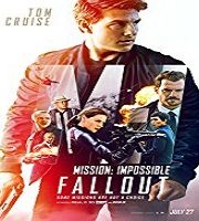 Mission: Impossible - Fallout (2018)