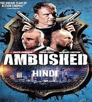 Ambushed Hindi Dubbed