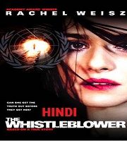 The Whistleblower Hindi Dubbed