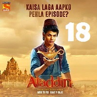 Aladdin Naam Toh Suna Hoga (2018) Season 1 Episode 18