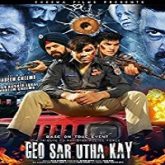 Geo Sar Utha Kay (2017)