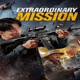 Extraordinary Mission Hindi Dubbed