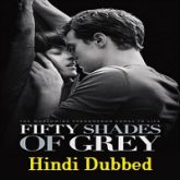 Fifty Shades of Grey Hindi Dubbed