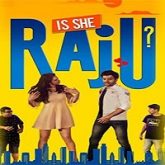 Is She Raju? (2019)