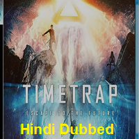 Time Trap Hindi Dubbed