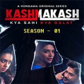 Kashmakash Kya Sahi Kya Galat (2020) Hindi Season 1