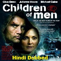 Children of Men Hindi Dubbed