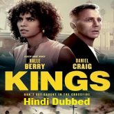 Kings (2018) Hindi Dubbed