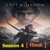 The Last Kingdom (2020) Hindi Dubbed Season 4