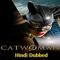 Catwoman Hindi Dubbed