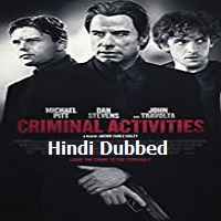 Criminal Activities Hindi Dubbed