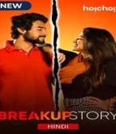 Breakup Story (2020) Hindi Season 1