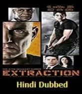 Extraction 2013 Hindi Dubbed