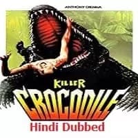 Killer Crocodile Hindi Dubbed