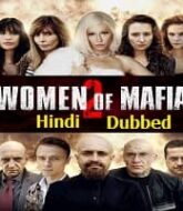 Women of Mafia 2 Hindi Dubbed