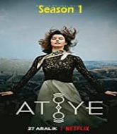 Atiye (The Gift 2019) Hindi Dubbed Season 1