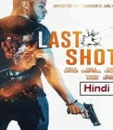 Last Shot Hindi Dubbed