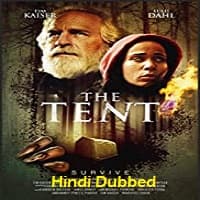 The Tent Hindi Dubbed