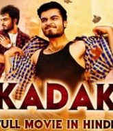 Kadak 2020 Hindi Dubbed