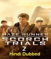 Maze Runner 2 Hindi Dubbed