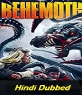 Behemoth Hindi Dubbed