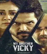 My Brother Vicky (Thambi) Hindi Dubbed