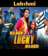 Lakshmi (Naach Lucky Naach) Hindi Dubbed