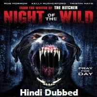 Night of the Wild Hindi Dubbed