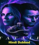 Fatale 2020 Hindi Dubbed