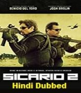 Sicario 2 Hindi Dubbed