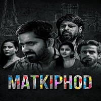 Matkiphod (2021) Hindi Season 1