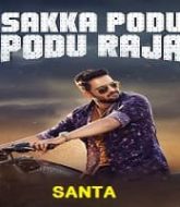 Santa (Sakka Podu Podu Raja) Hindi Dubbed