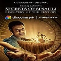 Secrets of Sinauli (2021)