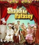 Shaadi Ke Patasey (2019)