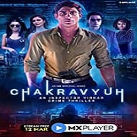 Chakravyuh An Inspector Virkar Crime Thriller (2021) Hindi Season 1