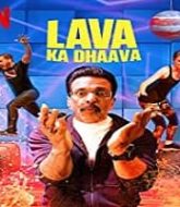 Lava Ka Dhaava (2021) Season 1