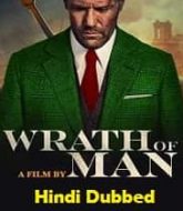 Wrath of Man Hindi Dubbed