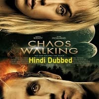 Chaos Walking Hindi Dubbed