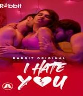 I Hate You (2021) Hindi Season 1